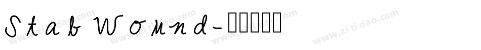 Stab Wound字体转换